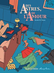 Des astres, de l'amour (2012)