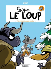 Esope le loup - Petite mitraille et grosses canailles