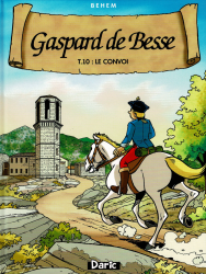 Gaspard de Besse - Le convoi
