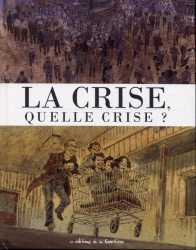 La crise, quelle crise ? (2015)