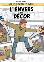 Les aventures d'Elias - Hors série 1 - L'envers du décor