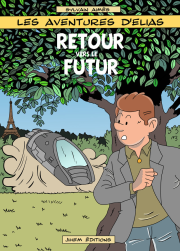 Les aventures d'Elias - Retour vers le futur