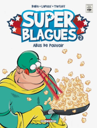 Les super blagues - Abus de pouvoir