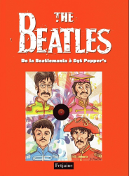 2. The Beatles - De la Beatlemania à Sgt Pepper's (2012)