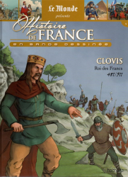 4. Histoire de France en bande dessinée - Clovis roi des Francs 481/511 (2020)
