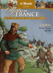 Histoire de France en bande dessinée - Clovis roi des Francs 481/511