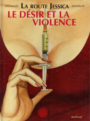 3. Jessica Blandy - La route Jessica - Le désir et la violence (2011)