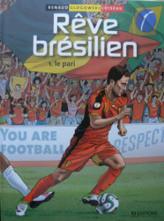 1. Rêve brésilien - Le pari (2013)