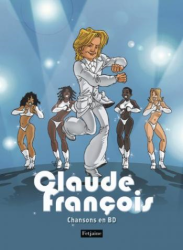 Chansons de Claude François en bandes dessinées