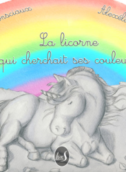 La licorne qui cherchait ses couleurs (2020)