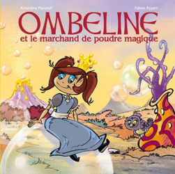 Ombeline - Ombeline et le marchand de poudre magique