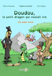 Doudou le petit dragon qui voulait lire (2016)