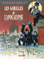 01. Alceister Crowley - Les gorilles de l'apocalypse (1990)