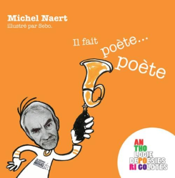 Il fait poète... poète (2017)