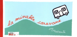 La minable caravane (2018)