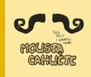 Moustacahuète (2014)