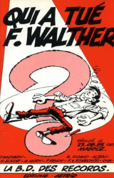 Qui a tué F. Walther ? - La B.D. des records