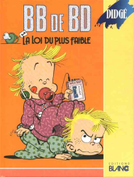 1. BB de BD - La loi du plus faible (1989)