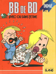 BB de BD - Avec ou sans tétine