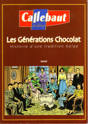 Les générations chocolat - Histoire d'une tradition belge (1995)