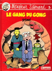 Monsieur Edouard - Le gang du gong