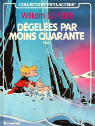 03. William Lapoire - Dégélées par moins quarante (1987)