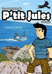 2. Les aventures de P'tit Jules à Erquy - Le fantôme du Cap (2019)