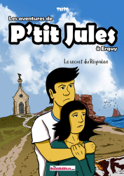 Les aventures de P'tit Jules à Erquy - Le secret du Réginéen