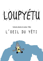 Loupyétu - L'oeil du Yéti