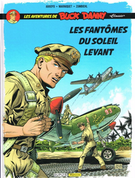 3. Les aventures de Buck Danny "Classic" - Les fantômes du soleil levant (2016)