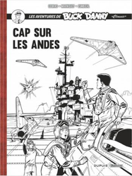 Intégrale. Les aventures de Buck Danny "Classic" - Cap sur les Andes (2021)