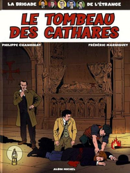 4. La brigade de l'étrange - Le tombeau des Cathares (2007)