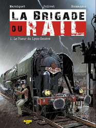 La brigade du rail - Le tueur de Lyon-Genève