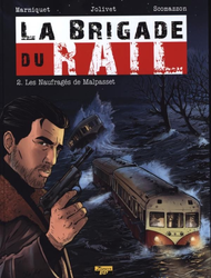 La brigade du rail - Les naufrages de Malpasset