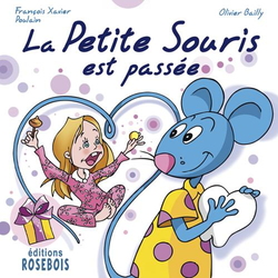 La petite souris - La petite souris est passée