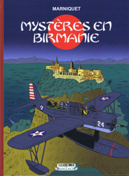 Intégrale. Les mystères en Birmanie (Les aventures de Ken Mallory) (2023)