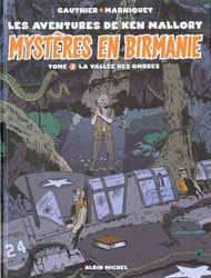 2. Les mystères en Birmanie (Les aventures de Ken Mallory) - La vallée des ombres (2006)