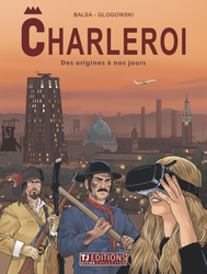 Charleroi - Des origines à nos jours