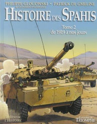 2. Histoire des Spahis - De 1919 à nos jours (2019)