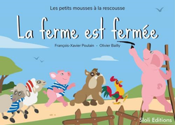 Les petits mousses à la rescousse - La ferme est fermée