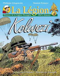 4. La légion - Kolwezi (Histoire de la Légion Étrangère - 1963 à demain) (2005)