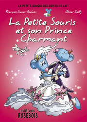 Les aventure de la petite souris - La petite souris et son prince charmant