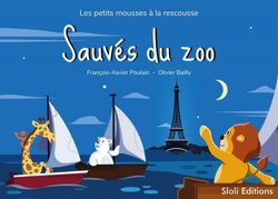 Les petits mousses à la rescousse - Sauvés du zoo