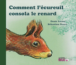 Comment l'écureuil consola le renard (2022)