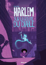 Harlem sur la route du diable