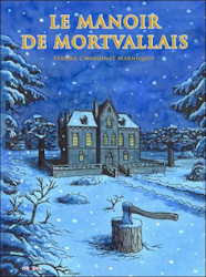 Le manoir de Mortvallais