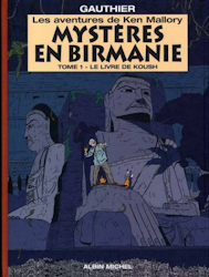 Les Mysteres en Birmanie Ken Mallory - Le Livre de Koush