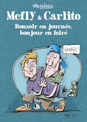 2. McFly & Carlito - Bonsoir en journée bonjour en foiré (2022)