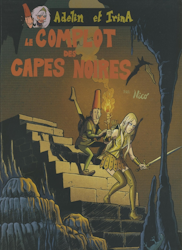 1. Adelin et Irina - Le complot des capes noires (2018)