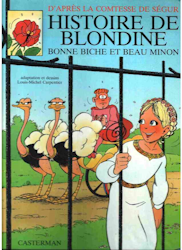 Comtesse de Ségur - Histoire de Blondine, bonne biche et beau minon